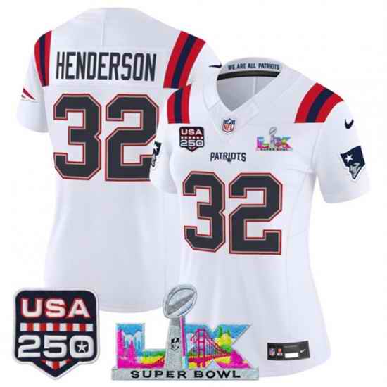 Women New England Patriots 32 TreVeyon Henderson White 2025 F U S E  Super Bowl LX Patch And USA 250 27 Patch Vapor Limited Football Stitched Jersey