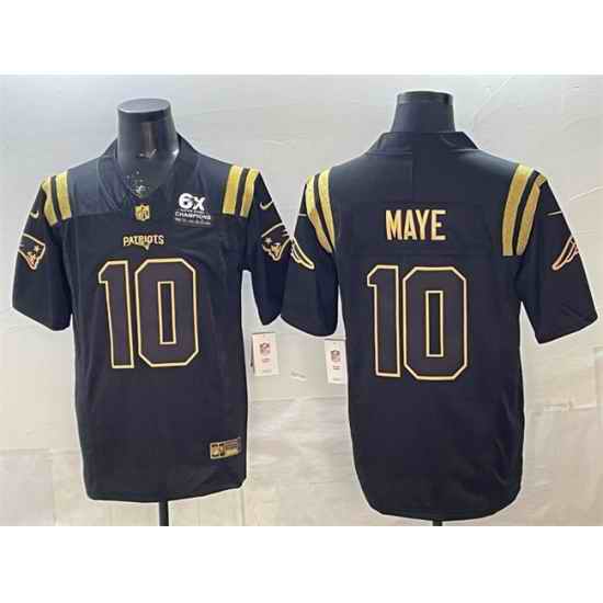 Men New England Patriots 10 Drake Maye Black Gold 2025 F U S E  With 6x Super Bowl Champions Patch Limited Stitched Football Jersey